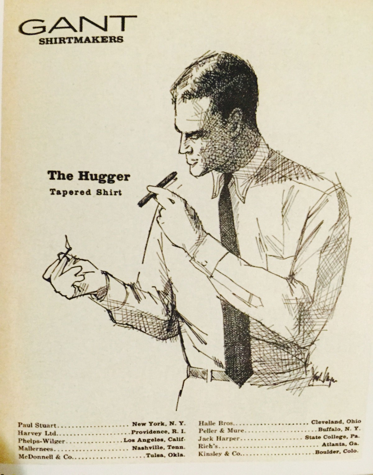1960s Gant Shirtmakers advertisement for The Hugger Tapered Shirt: an ink sketch of a man in a button-down shirt and dark tie lighting a cigar, above a two-column list of stockists from Paul Stuart in New York to Rich's in Atlanta