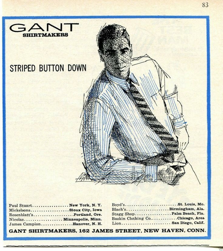 1960s Gant Shirtmakers magazine advertisement: an ink sketch of a man in a striped button-down shirt and tie, headed Striped Button Down, with a list of stockists and the address Gant Shirtmakers, 162 James Street, New Haven, Conn.